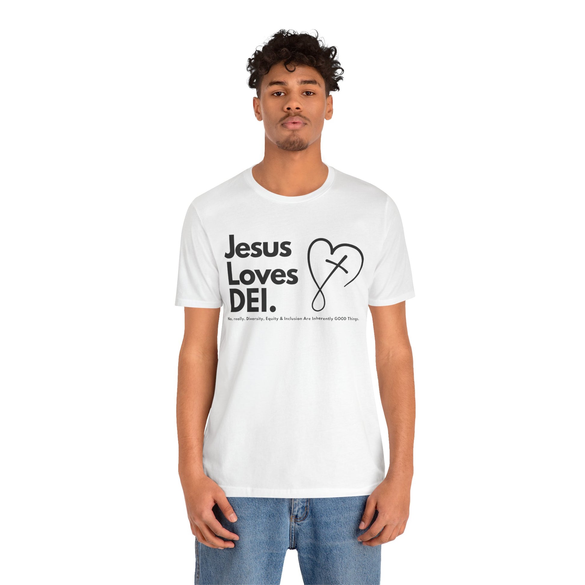 Jesus Loves DEI (Style 2, CrossHeart) Unisex Jersey Tee | Progressive Statement T-Shirt for Everyday Wear