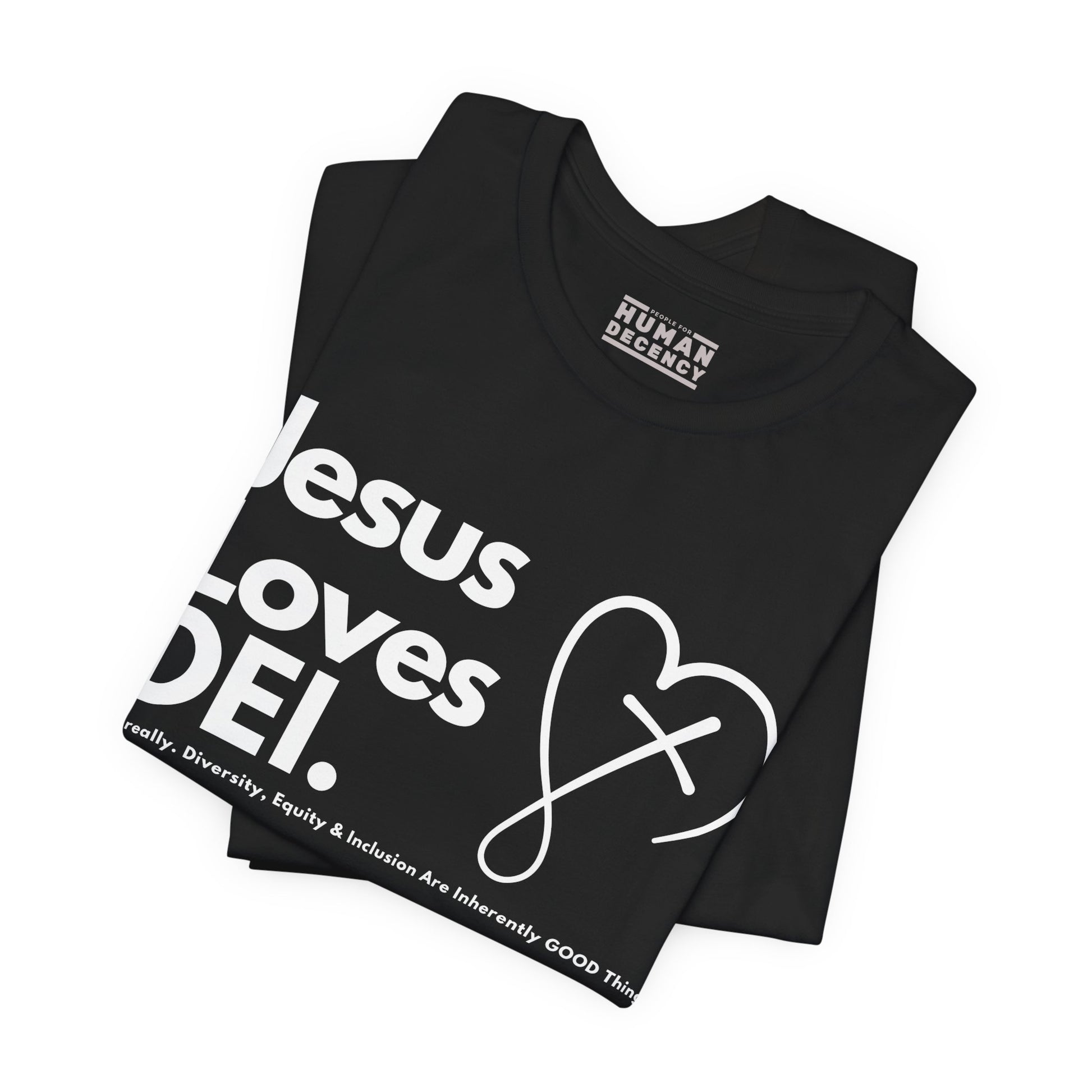 Jesus Loves DEI (Style 2, CrossHeart) Unisex Jersey Tee | Progressive Statement T-Shirt for Everyday Wear