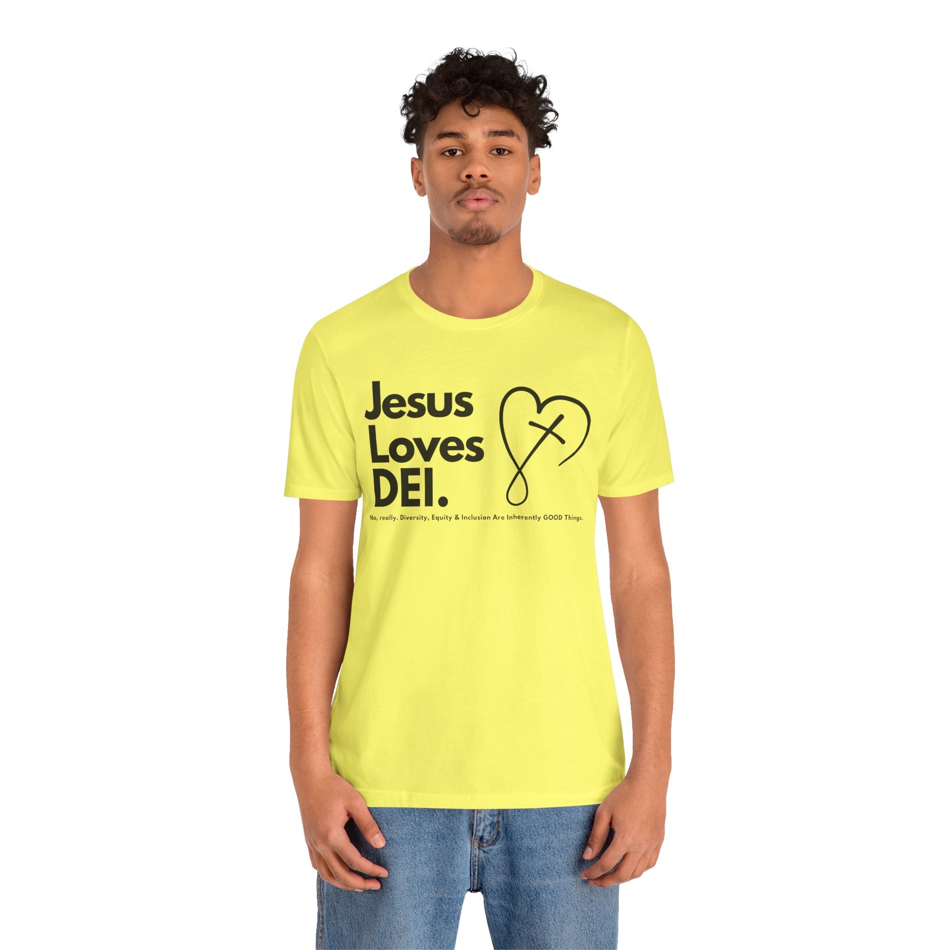 Jesus Loves DEI (Style 2, CrossHeart) Unisex Jersey Tee | Progressive Statement T-Shirt for Everyday Wear