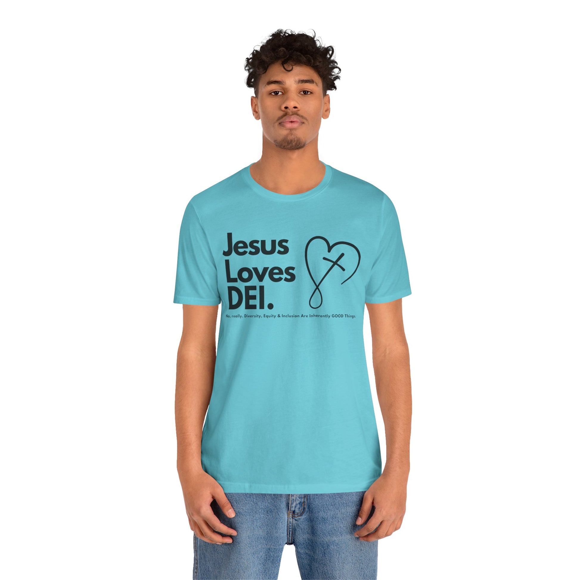 Jesus Loves DEI (Style 2, CrossHeart) Unisex Jersey Tee | Progressive Statement T-Shirt for Everyday Wear