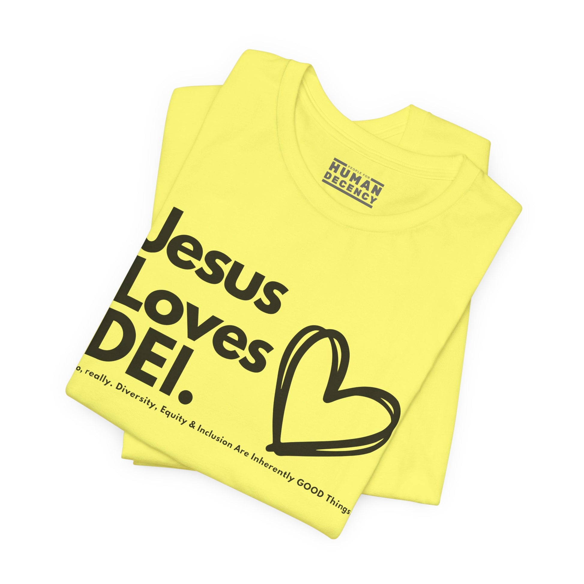Jesus Loves DEI (Style 1, Heart) Unisex Tee | Progressive Statement T-Shirt for Everyday Wear
