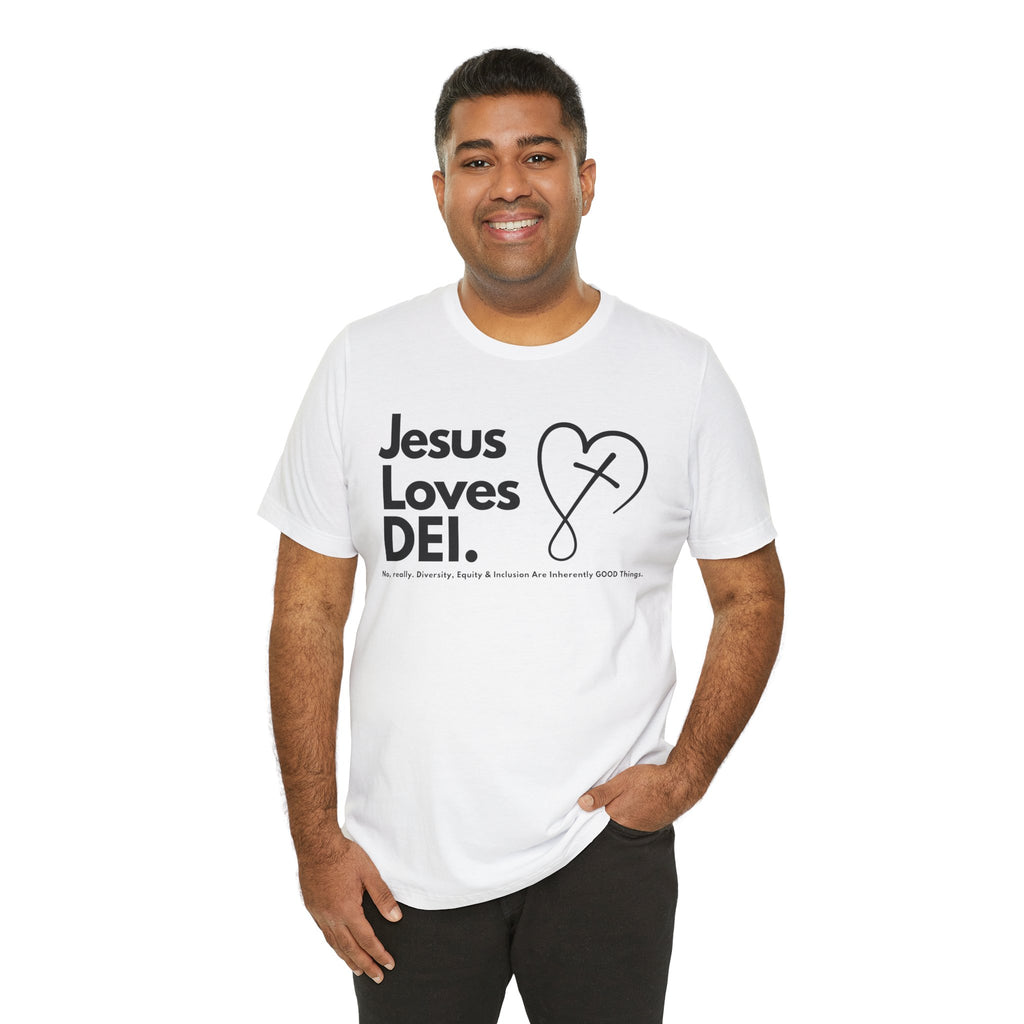 Jesus Loves DEI Tee (Style 2, CrossHeart) Unisex Jersey Tee | Progressive Statement T-Shirt for Everyday Wear