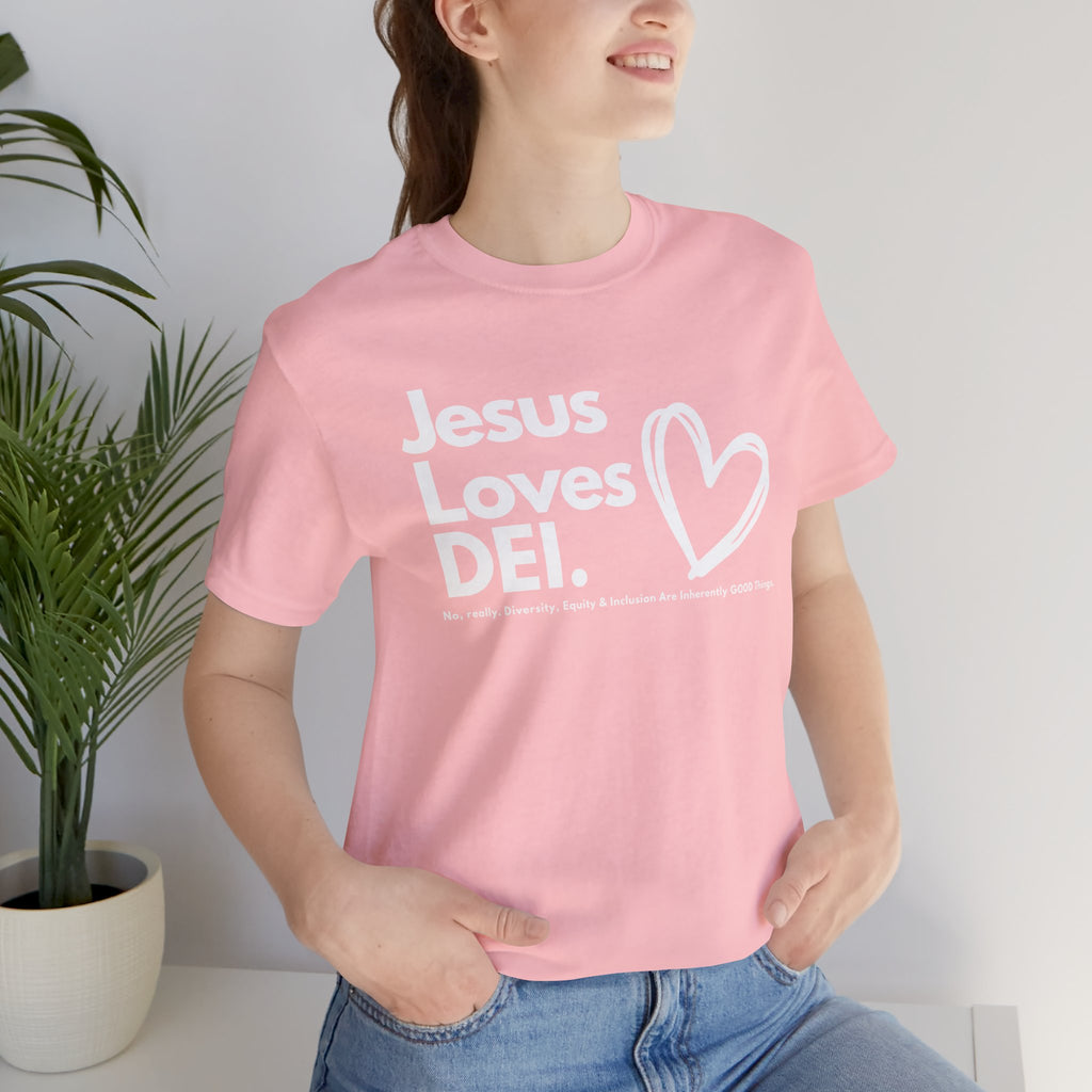 Jesus Loves DEI (Style 1, Heart) Unisex Tee | Progressive Statement T-Shirt for Everyday Wear
