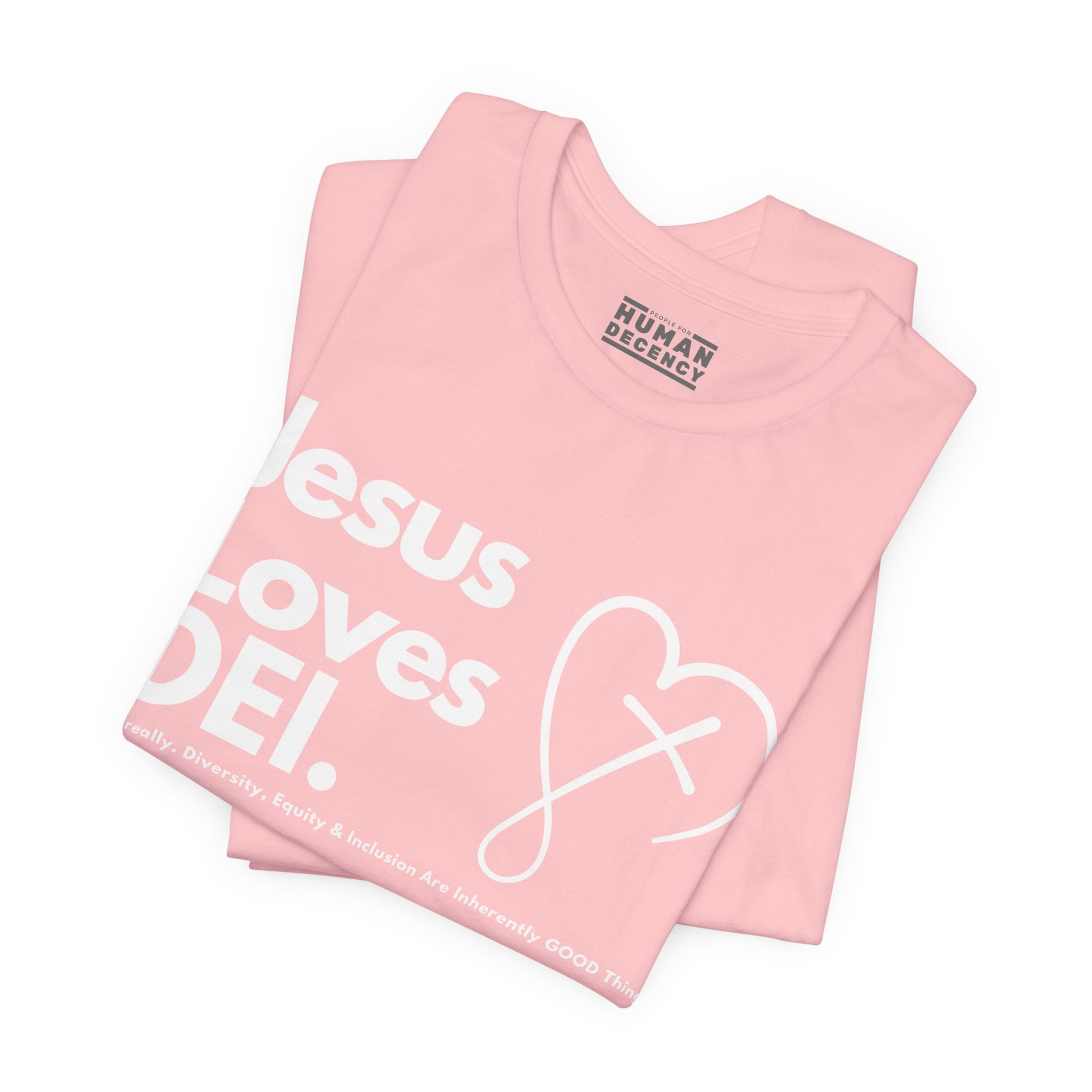 Jesus Loves DEI (Style 2, CrossHeart) Unisex Jersey Tee | Progressive Statement T-Shirt for Everyday Wear