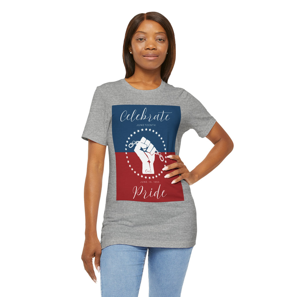 We Celebrate Our Pride Juneteenth Tee | 4th of July, Independence Day Alternative Shirt for Black Solidarity, Black American Culture, Black Pride, Unisex T-Shirt