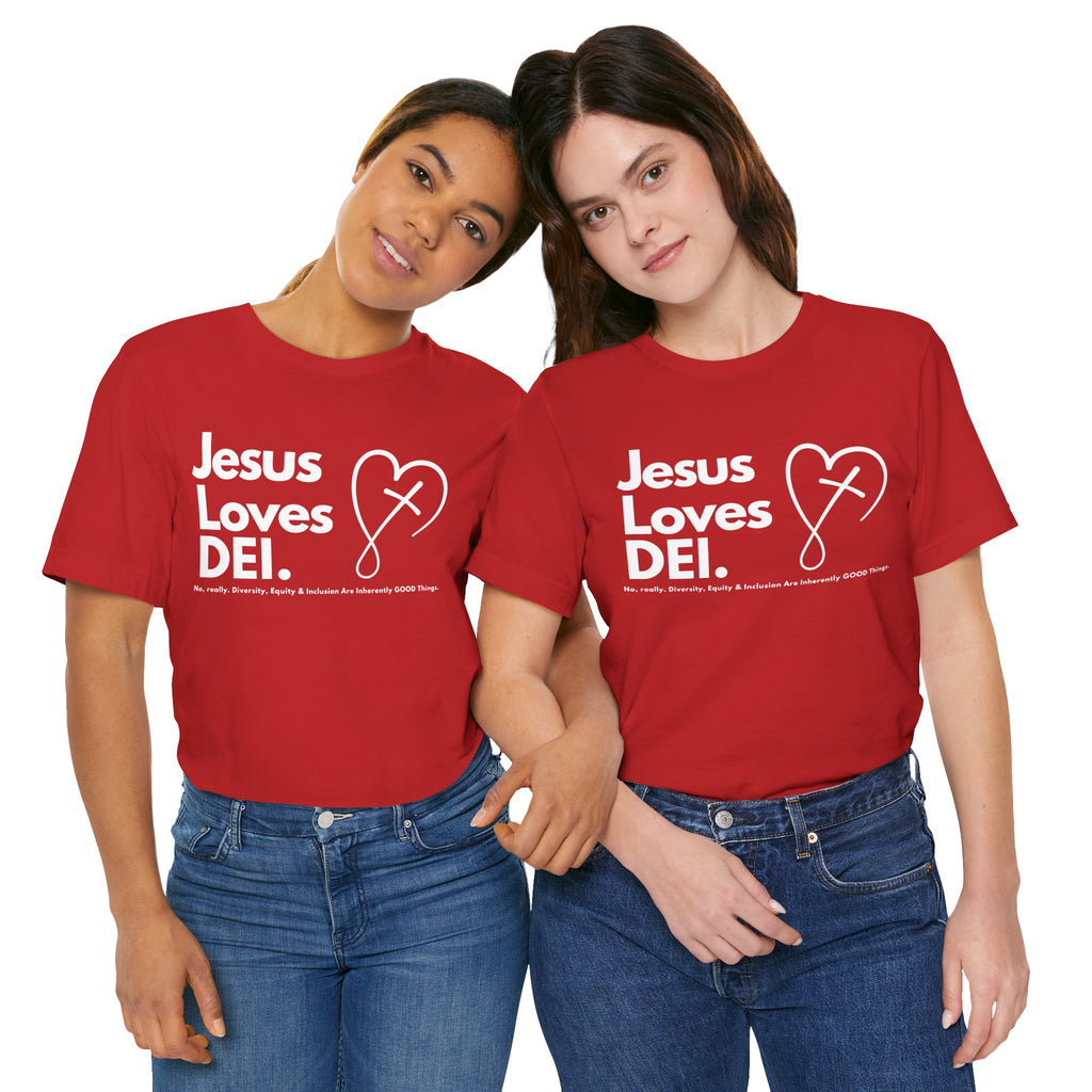 Jesus Loves DEI Tee (Style 2, CrossHeart) Unisex Jersey Tee | Progressive Statement T-Shirt for Everyday Wear