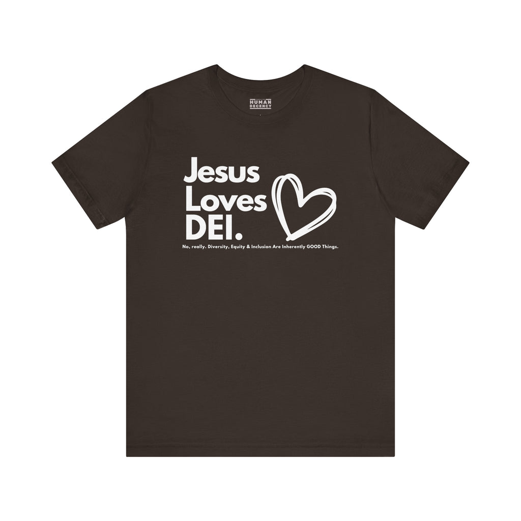 Jesus Loves DEI (Style 1, Heart) Unisex Tee | Progressive Statement T-Shirt for Everyday Wear