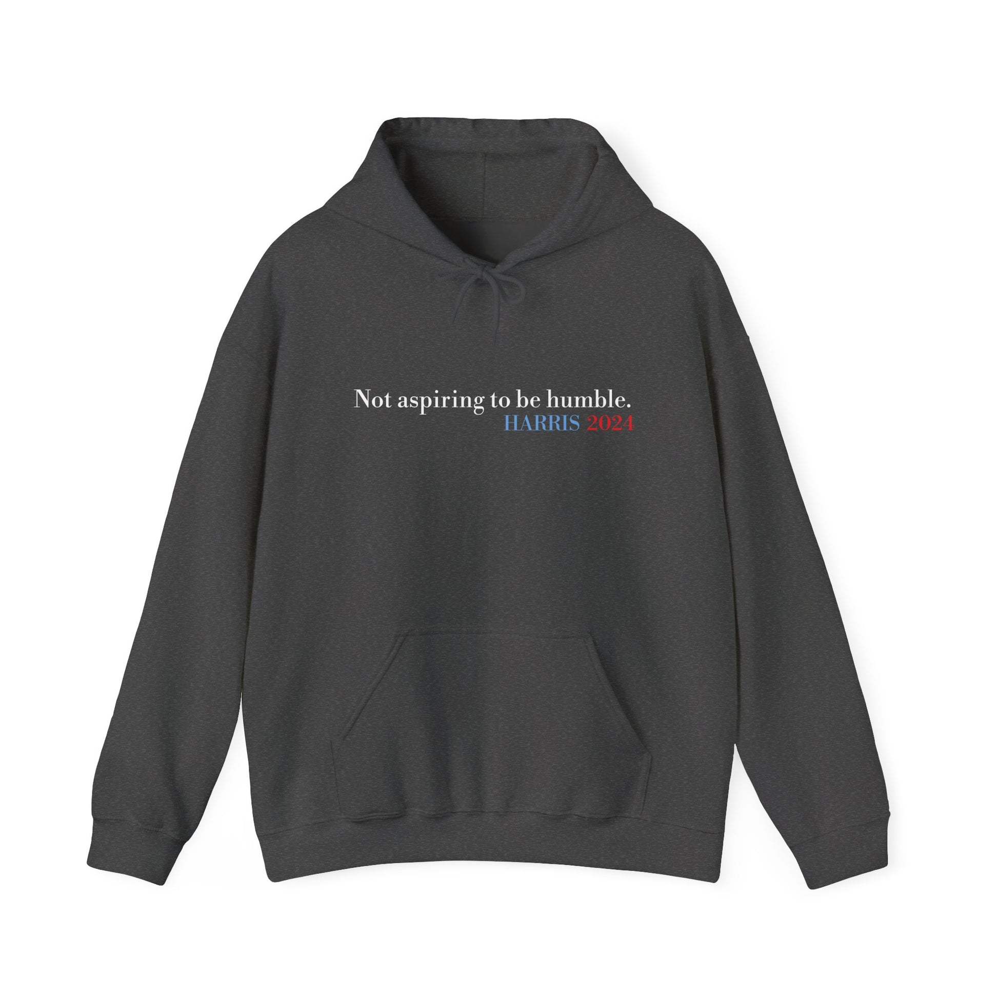 Not Aspiring to Be Humble Hoodie - Harris 2024 Unisex Heavy Blend™