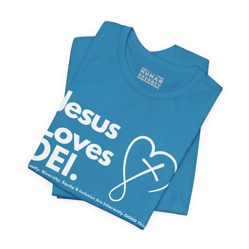Jesus Loves DEI Tee (Style 2, CrossHeart) Unisex Jersey Tee | Progressive Statement T-Shirt for Everyday Wear