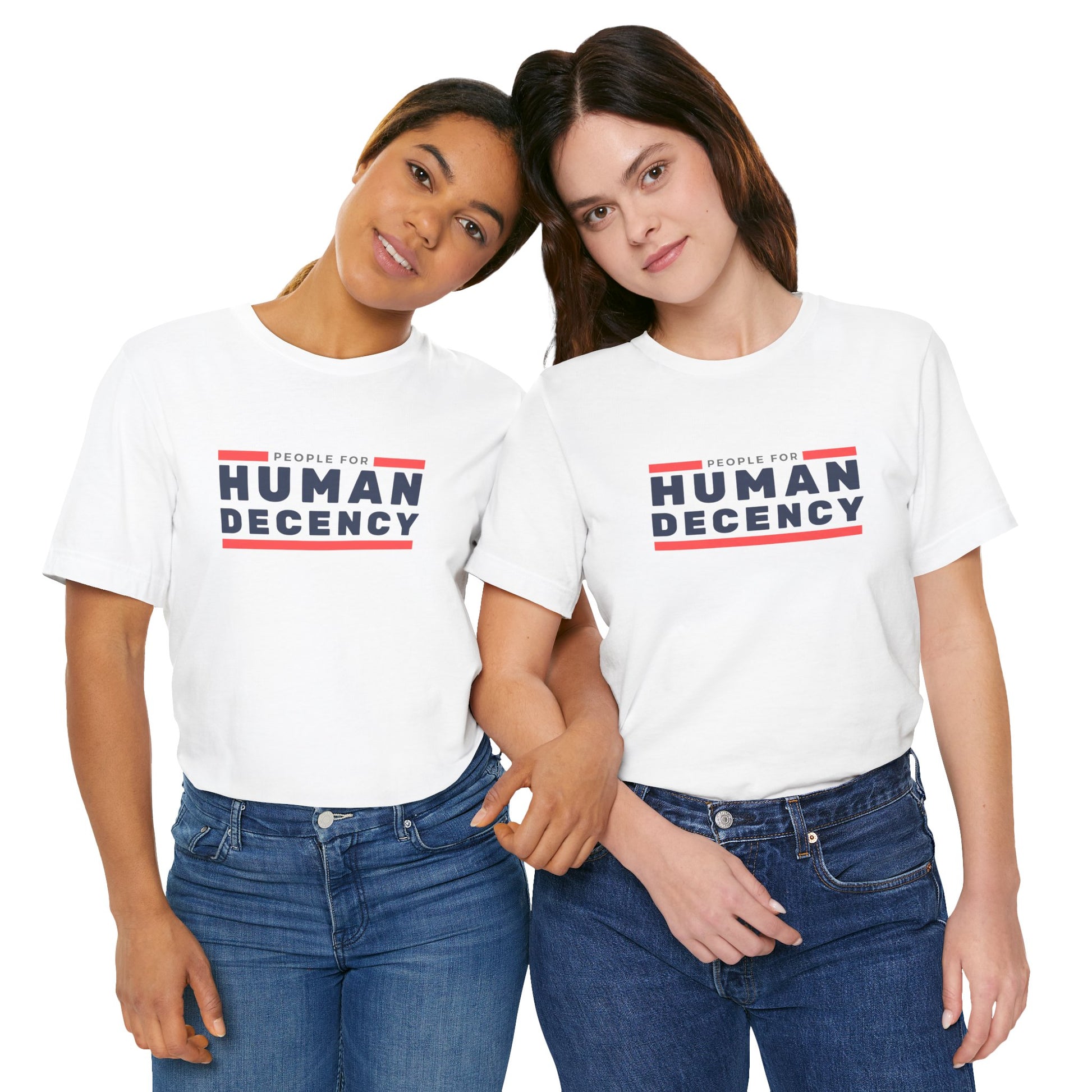 People for Human Decency, Unisex Jersey Short Sleeve Tee, Positive Message