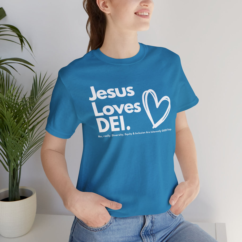 Jesus Loves DEI (Style 1, Heart) Unisex Tee | Progressive Statement T-Shirt for Everyday Wear