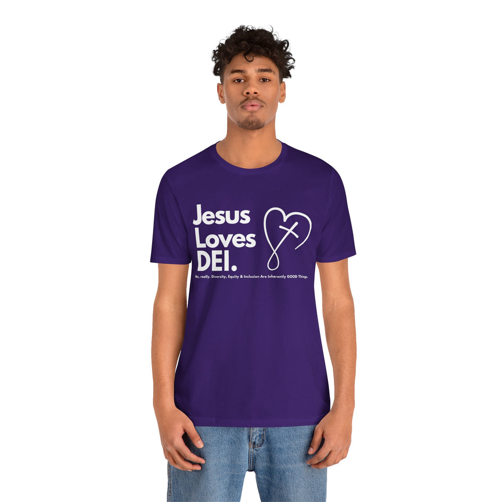 Jesus Loves DEI (Style 2, CrossHeart) Unisex Jersey Tee | Progressive Statement T-Shirt for Everyday Wear