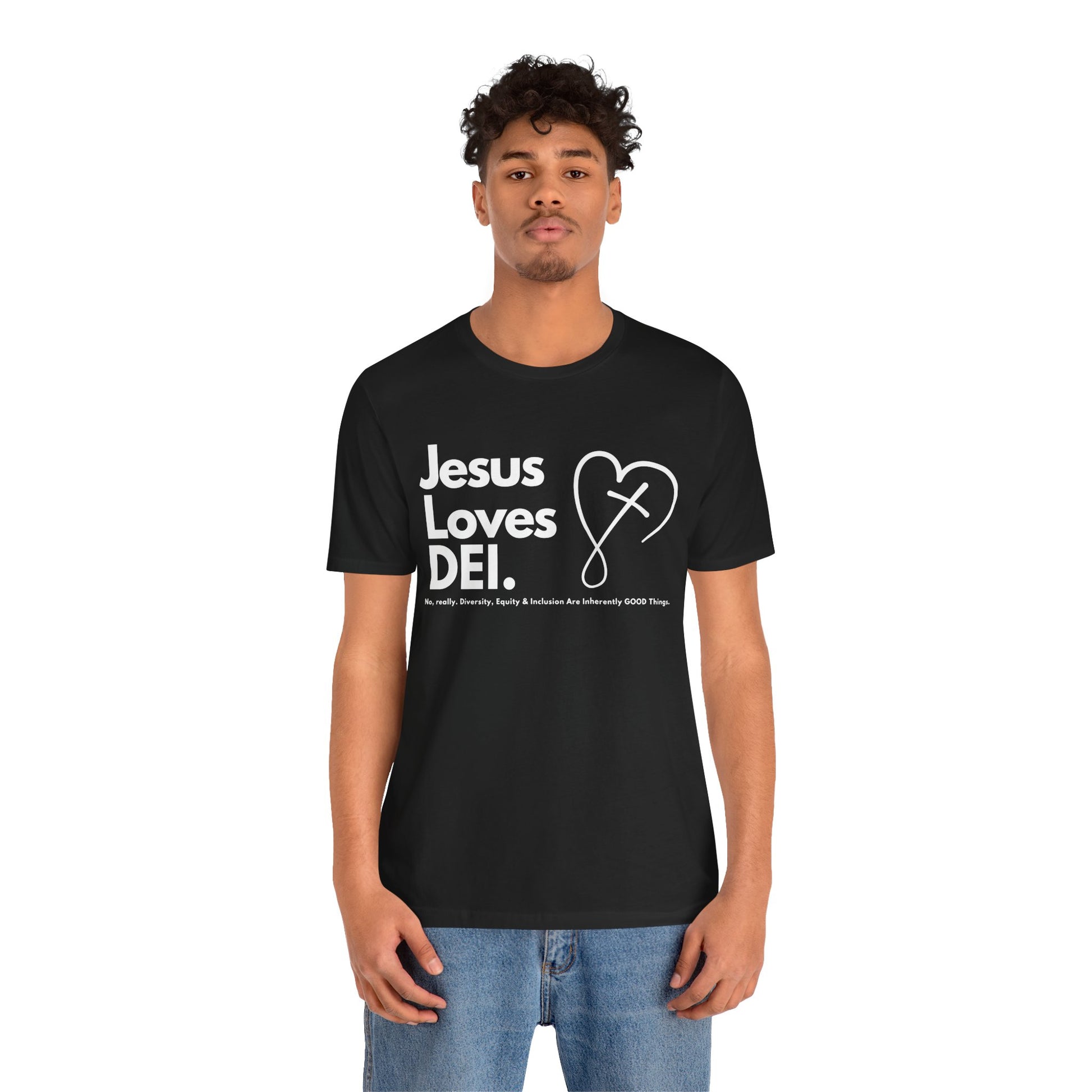 Jesus Loves DEI (Style 2, CrossHeart) Unisex Jersey Tee | Progressive Statement T-Shirt for Everyday Wear