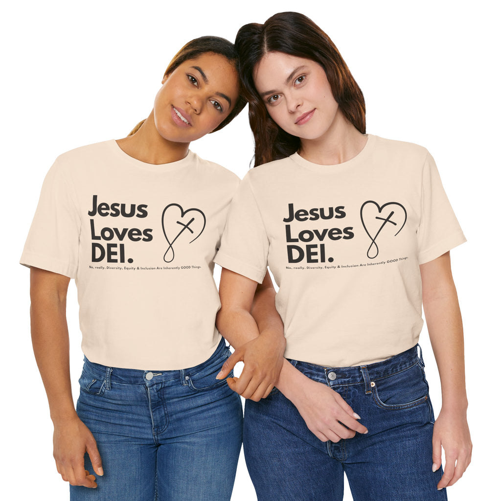 Jesus Loves DEI (Style 2, CrossHeart) Unisex Jersey Tee | Progressive Statement T-Shirt for Everyday Wear
