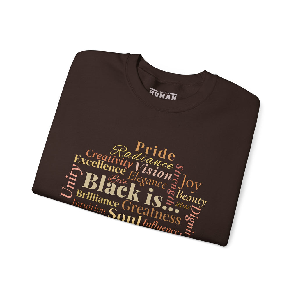 Black Is… Version I: Sleek Design - Statement Sweatshirt, Unisex Crewneck