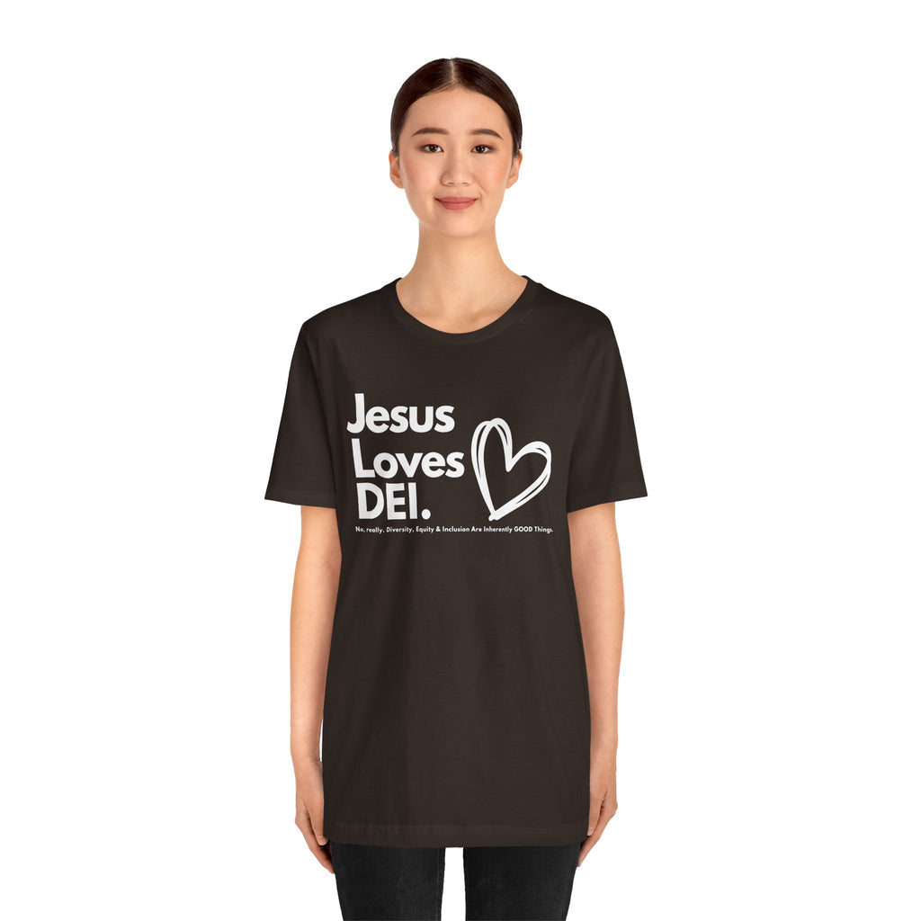 Jesus Loves DEI (Style 1, Heart) Unisex Tee | Progressive Statement T-Shirt for Everyday Wear