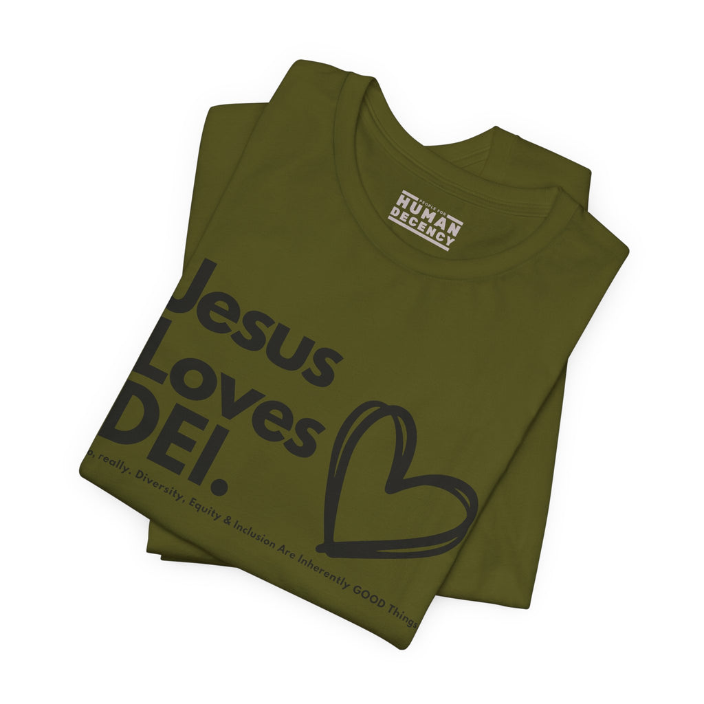 Jesus Loves DEI Tee (Style 1, Heart) Unisex Jersey Tee | Progressive Statement T-Shirt for Everyday Wear