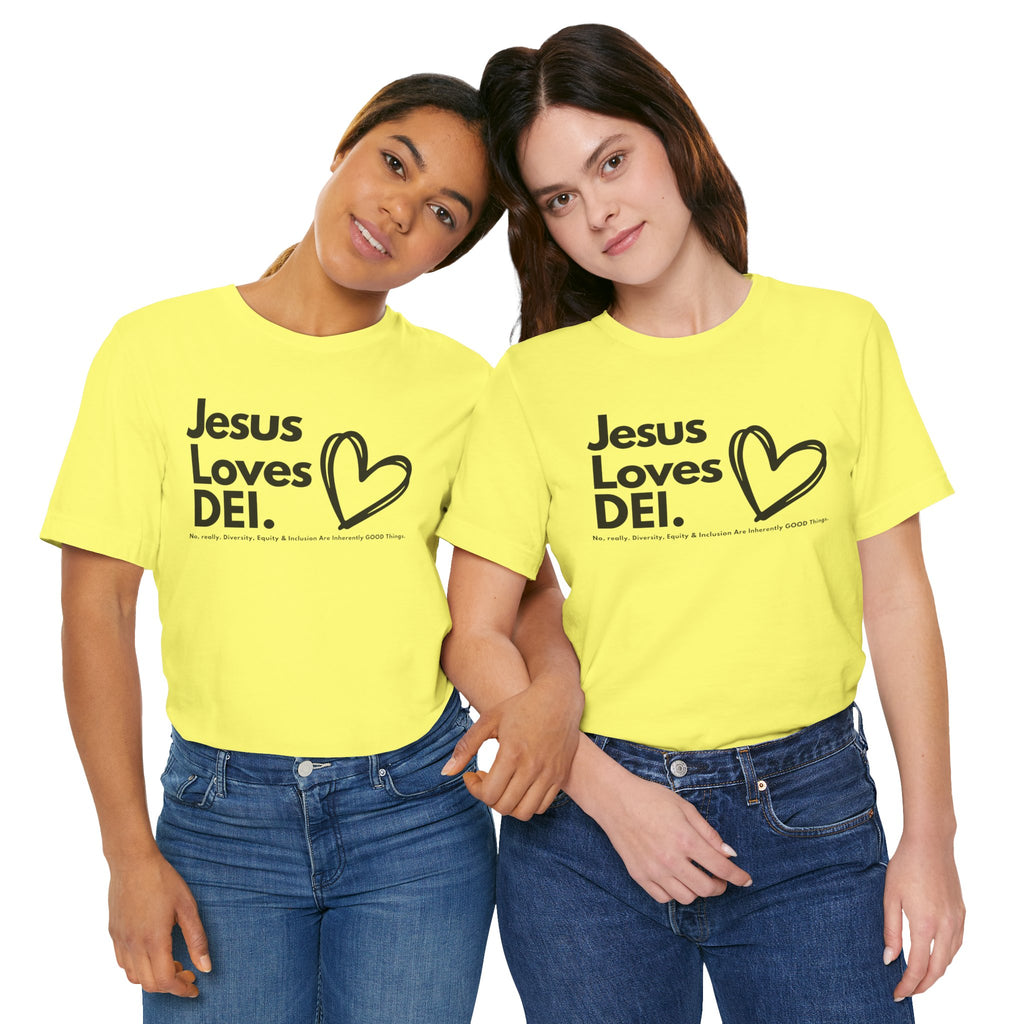 Jesus Loves DEI Tee (Style 1, Heart) Unisex Jersey Tee | Progressive Statement T-Shirt for Everyday Wear